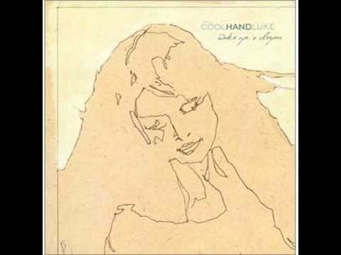 Текст песни Cool Hand Luke - For You