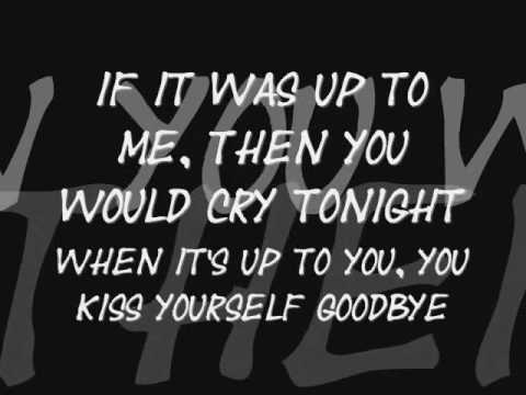 Текст песни  - Kiss Yourself Goodbye