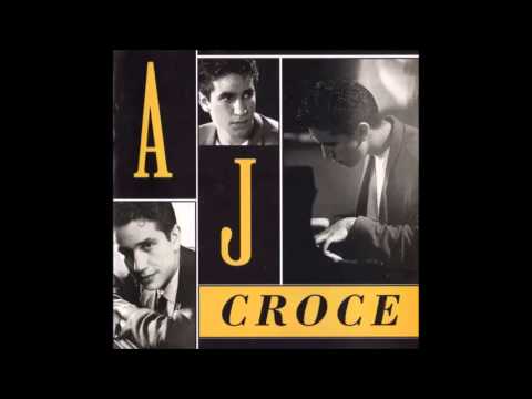 Текст песни A.J. Croce - I
