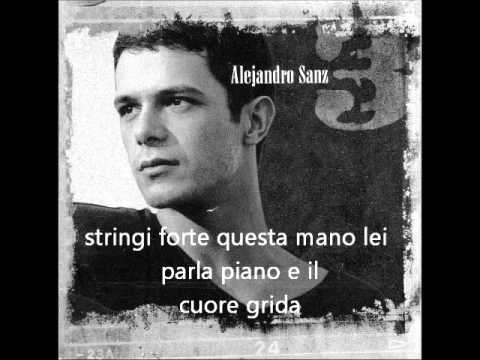 Текст песни Alejandro Sanz - Sulla Linea Della Vita