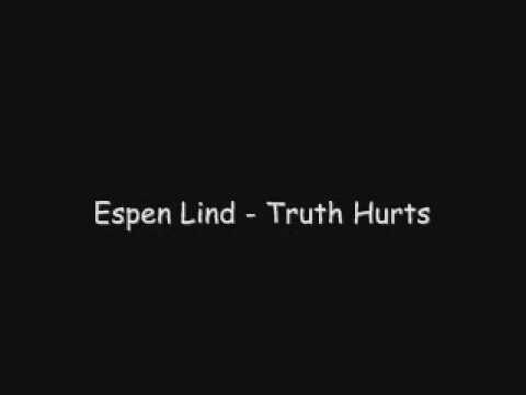 Текст песни Espen Lind - Truth Hurts