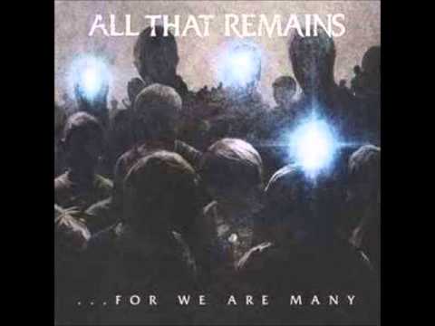 Текст песни All That Remains - For We Are Many