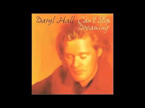Текст песни Daryl Hall - Cant Stop Dreaming