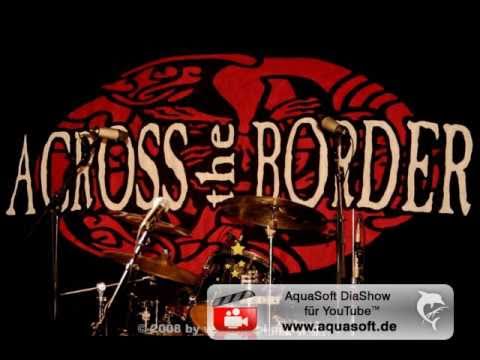Текст песни Across The Border - Last Crusade