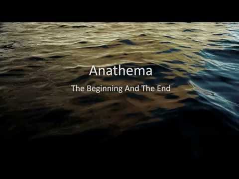 Текст песни ANATHEMA - The Beginning And The End