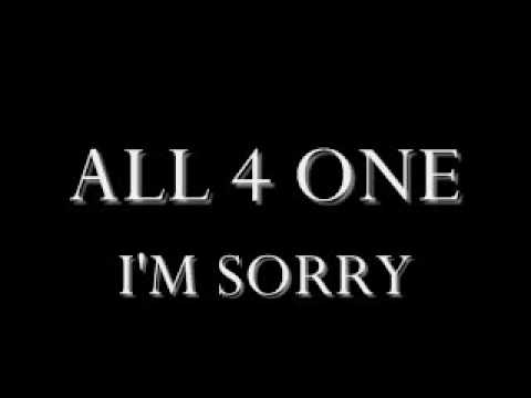Текст песни All-4-one - I m Sorry