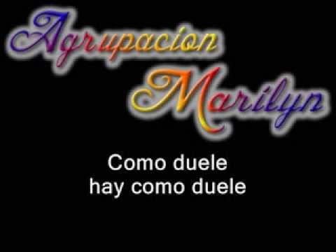 Текст песни Agrupación Marilyn - Como Duele