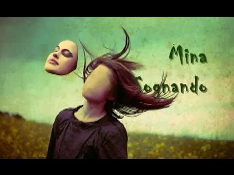 Текст песни Mina - Sognando