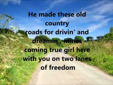 Текст песни  - Two Lanes Of Freedom