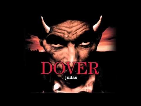 Текст песни Dover - Judas
