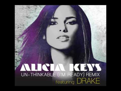 Текст песни Alicia Keys Feat Drake - Un-Thinkable Im Ready NEW REMIX