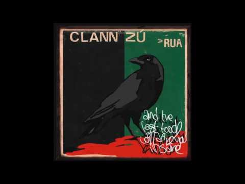 Текст песни Clann Zu - All That Youve Ever Known