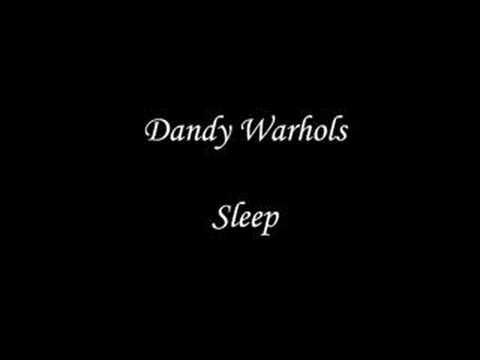 Текст песни The Dandy Warhols - Sleep