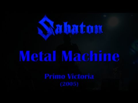 Текст песни Sabaton - Metal Machine