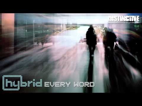 Текст песни Hybrid - Every Word