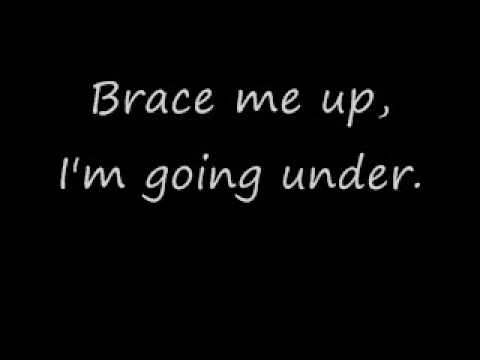 Текст песни  - Brace Me Up