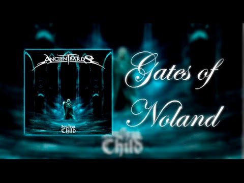Текст песни Ancient Bards - Gates Of Noland