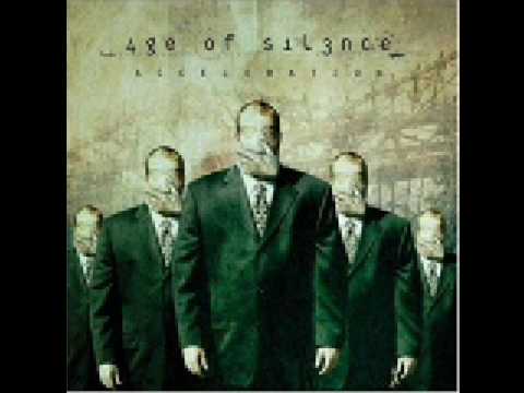 Текст песни Age Of Silence - Acceleration