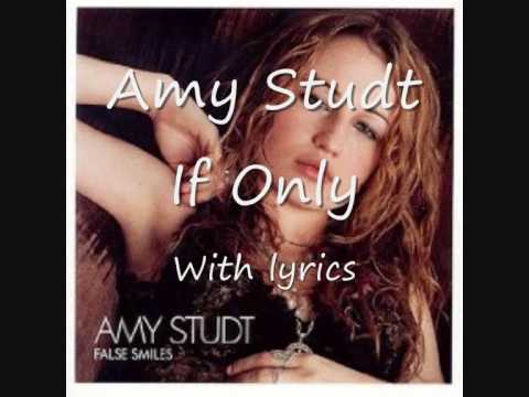 Текст песни Amy Studt - If Only