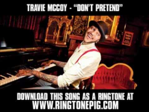 Текст песни Travie McCoy - Dont Pretend