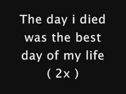 Текст песни  - The Day I Died