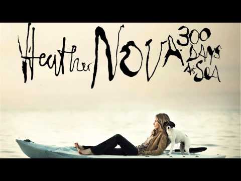Текст песни Heather Nova - Everything Changes