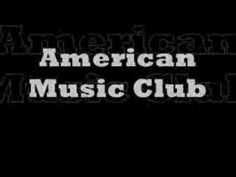 Текст песни American Music Club - Elbow Deep