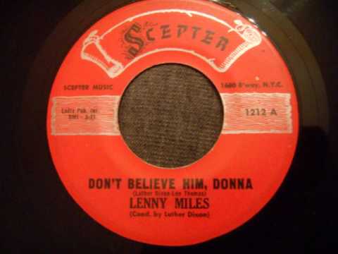 Текст песни Lenny Miles - Dont Believe Him, Donna