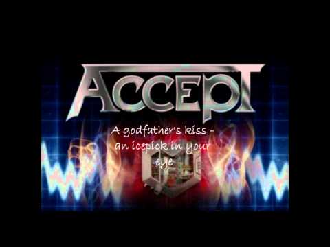 Текст песни Accept - Sick, Dirty And Mean