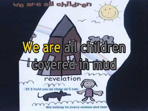 Текст песни  - We Are All Children