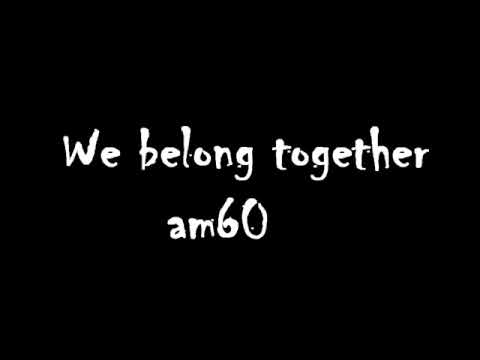 Текст песни  - We Belong Together