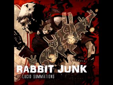 Текст песни Rabbit Junk - Lucid Summations