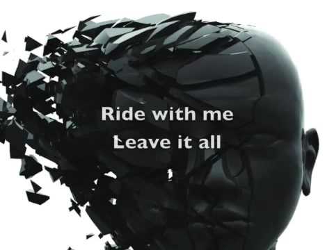 Текст песни  - Ride With Me