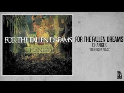 Текст песни For The Fallen Dreams - Brothers in arms