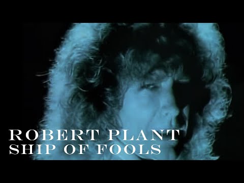 Текст песни Robert Plant - Ship Of Fools