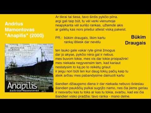 Текст песни Andrius Mamontovas - Bukim Draugais