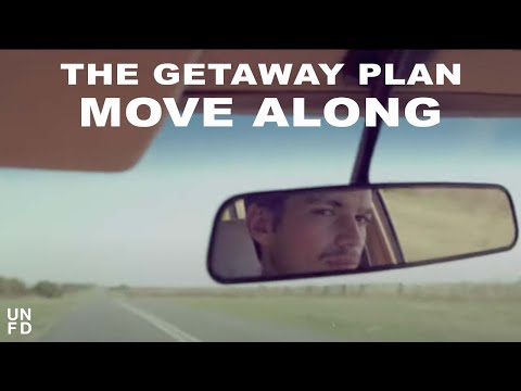 Текст песни The Getaway Plan - Move Along