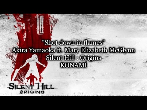 Текст песни Akira Yamaoka feat. Mary Elizabeth McGlynn - Shot Down In Flames