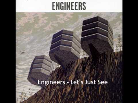 Текст песни Engineers - LetS Just See
