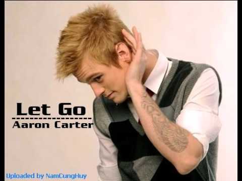 Текст песни Aaron Carter - Let Go