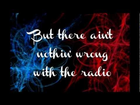Текст песни Aaron Tippin - There Aint Nothin Wrong With The Radio