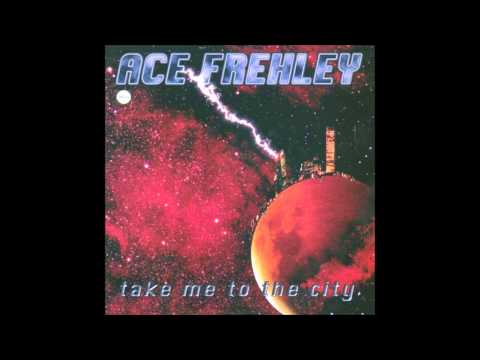 Текст песни Ace Frehley - Take Me To The City
