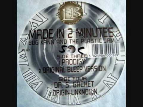Текст песни BUG KANN - Made In Two Minutes the PRODIGY mix