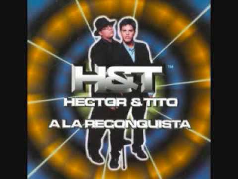 Текст песни Hector & Tito - Tra-Tra