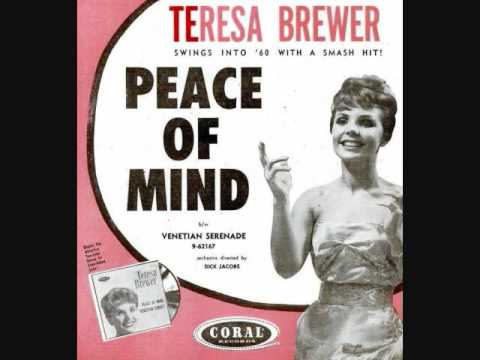 Текст песни Teresa Brewer - Peace Of Mind