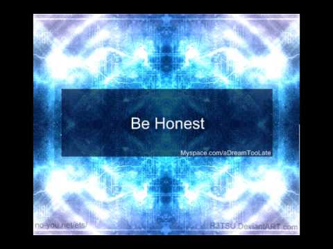 Текст песни  - Be Honest