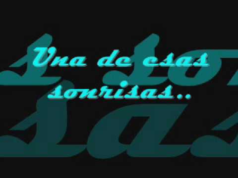 Текст песни  - Una De Esas Sonrisas