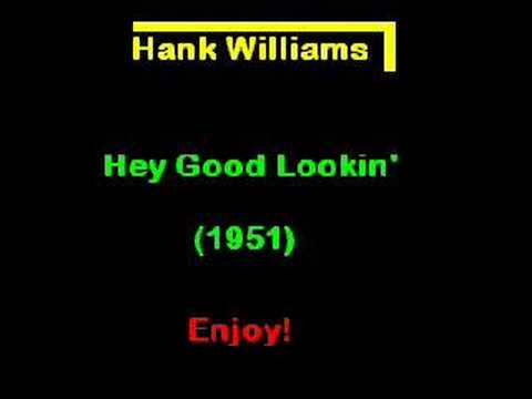 Текст песни Hank Williams  Hank Williams, Jr. - Hey, Good Lookin Single Version