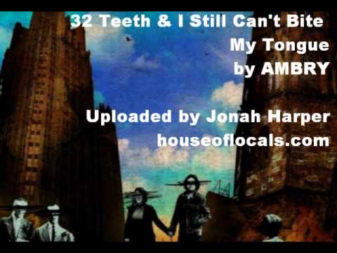 Текст песни Ambry - 32 Teeth And I Still Can