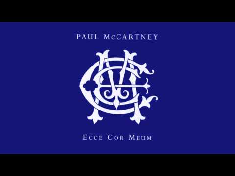 Текст песни Paul McCartney - Ecce Cor Meum